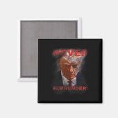 Overgave - Trump Mugshot 2024 Magneet (Voorkant / Achterkant)