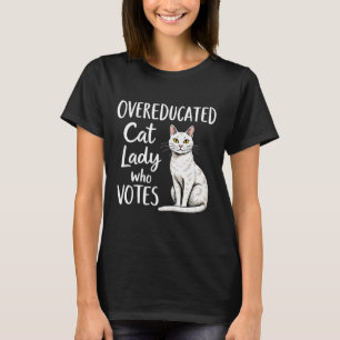 Overgeschoolde Cat Lady die op Kamala Harris stemt T-shirt