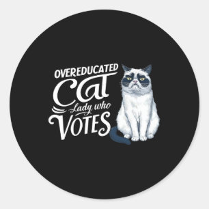 Overgeschoolde Cat Lady die stemt Ronde Sticker