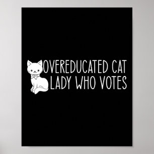Overgeschoolde Cat Lady Poster
