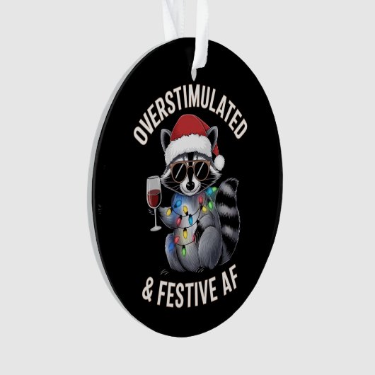 Overgestimuleerde en feestelijke AF Raccoon Espres Ornament (voorkant)