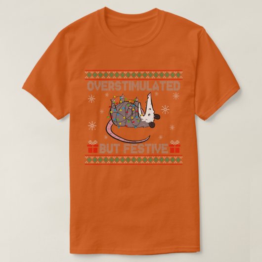 Overgestimuleerde maar feestelijke opossum lelijke t-shirt (Design voorkant)