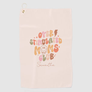 Overgestimuleerde Moms Club - Relatable en Real Golfhanddoek