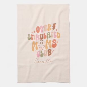 Overgestimuleerde Moms Club - Relatable en Real Theedoek