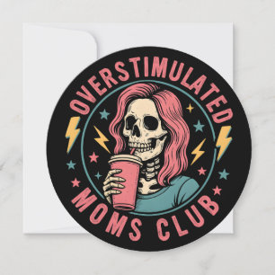 Overgestimuleerde Moms Club Skull Messy Mom Life Kaart