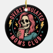 Overgestimuleerde Moms Club Skull Messy Mom Life Keramisch Ornament (Achterkant)