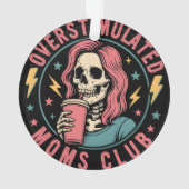Overgestimuleerde Moms Club Skull Messy Mom Life Ornament (achterkant)
