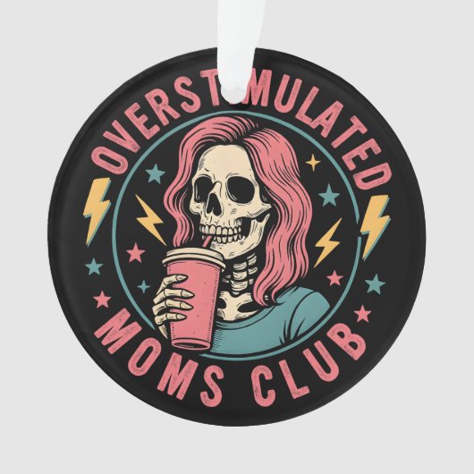 Overgestimuleerde Moms Club Skull Messy Mom Life Ornament (voorkant)