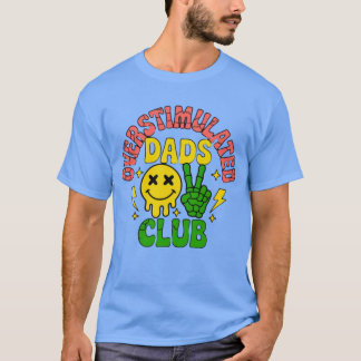 Overgestimuleerde vaders club t-shirt