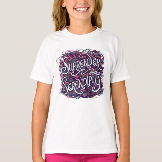 Overgeven aan Serendipiteit T-shirt (Voorkant)
