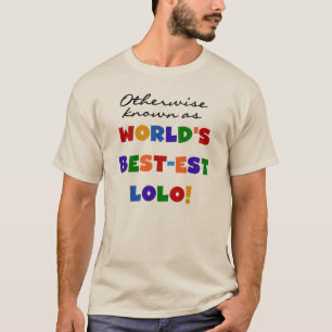 Overig Bekende Best-est Lolo T-shirts en geschenke