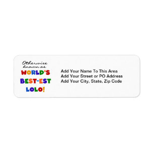 Overig Bekende Best-est Lolo T-shirts en geschenke Etiket