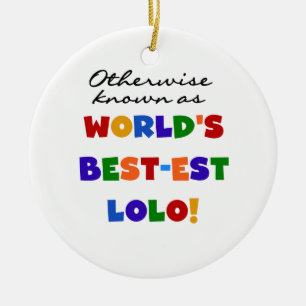 Overig Bekende Best-est Lolo T-shirts en geschenke Keramisch Ornament