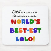 Overig Bekende Best-est Lolo T-shirts en geschenke Muismat (Voorkant)
