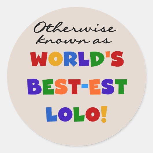 Overig Bekende Best-est Lolo T-shirts en geschenke Ronde Sticker (Voorkant)
