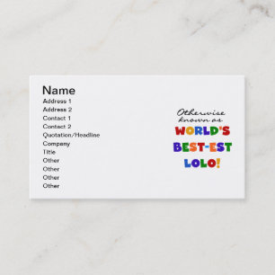 Overig Bekende Best-est Lolo T-shirts en geschenke Visitekaartje