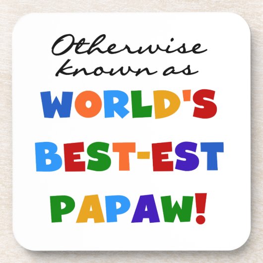Overig Bekende Best-est Papaw T-shirts en geschenk Bier Onderzetter (Voorkant)