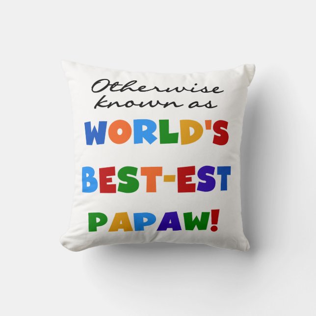Overig Bekende Best-est Papaw T-shirts en geschenk Kussen (Voorkant)