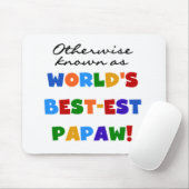 Overig Bekende Best-est Papaw T-shirts en geschenk Muismat (Met muis)