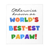Overig Bekende Best-est Papaw T-shirts en geschenk Notitieblok (Voorkant)