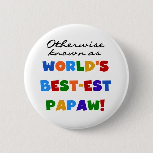 Overig Bekende Best-est Papaw T-shirts en geschenk Ronde Button 5,7 Cm (Voorkant)