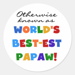 Overig Bekende Best-est Papaw T-shirts en geschenk Ronde Sticker