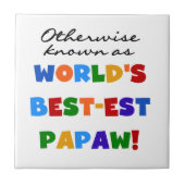 Overig Bekende Best-est Papaw T-shirts en geschenk Tegeltje (Voorkant)