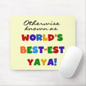 Overig Bekende Best-est Yaya T-shirts en geschenke Muismat (Met muis)