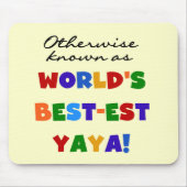 Overig Bekende Best-est Yaya T-shirts en geschenke Muismat (Voorkant)