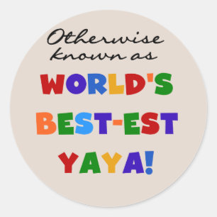 Overig Bekende Best-est Yaya T-shirts en geschenke Ronde Sticker