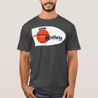 Overleden Baltimore Bullets Basketbalteam 1 T-shirt