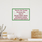 Overleef Trump economie, red het Poster (Keuken)