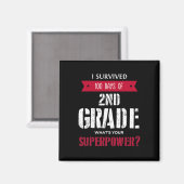 Overleefde 100 dagen van 2e graad Superpower Magneet (Voorkant / Achterkant)