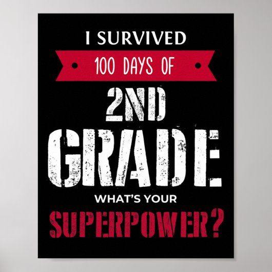 Overleefde 100 dagen van 2e graad Superpower Poster (Voorkant)