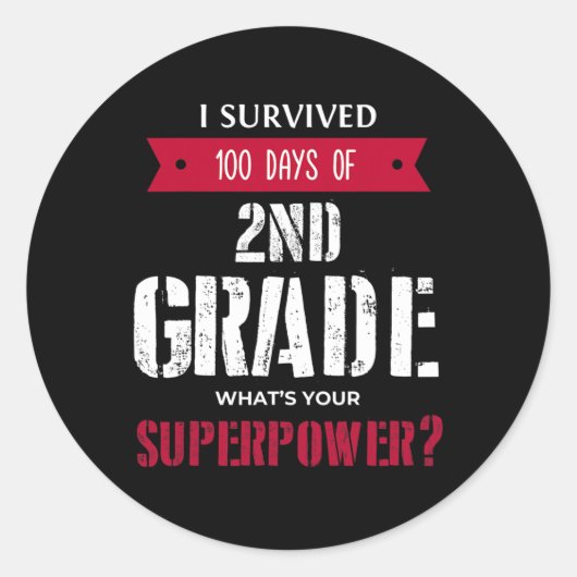 Overleefde 100 dagen van 2e graad Superpower Ronde Sticker (Voorkant)