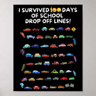 Overleefde 100 dagen van school drop off lijnen -  poster