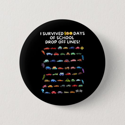 Overleefde 100 dagen van school drop off lijnen - ronde button 5,7 cm (Voorkant)