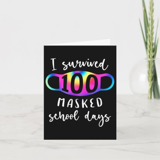 Overleefde 100 gemaskerde schooldagen Tie Dye Kaart (Voorkant)