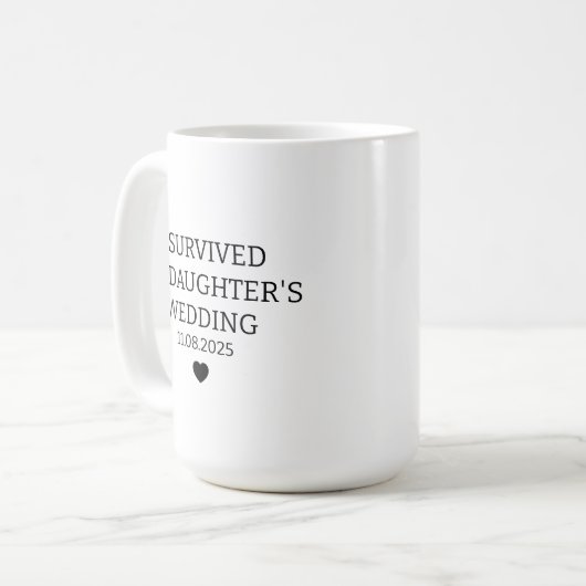 Overleefde de Bruiloft van Mijn Dochter Mok Cadeau (Voorkant links)