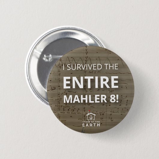 Overleefde de hele Mahler 8 Ronde Button 5,7 Cm (Voorkant /achterkant)