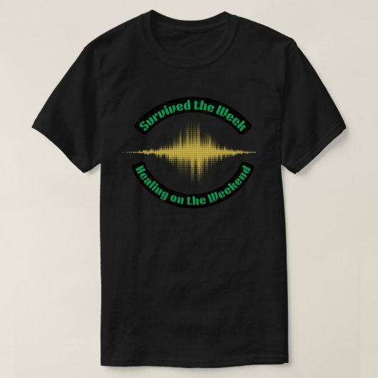 Overleefde de week, herstelt in het weekend Mental T-shirt (Design voorkant)