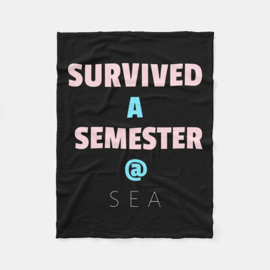 Overleefde Een Semester @ Zee Geweldig Cadeau Voor Fleece Deken (Voorkant)
