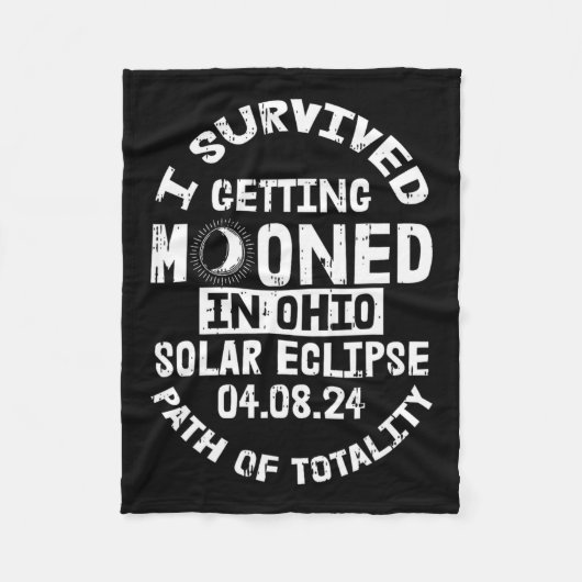Overleefde het aanleggen in Ohio Solar Eclipse Apr Fleece Deken (Voorkant)