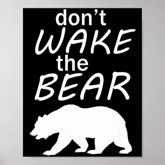 Overleefkamp en slaap Don't Wake The Bear Poster (Voorkant)