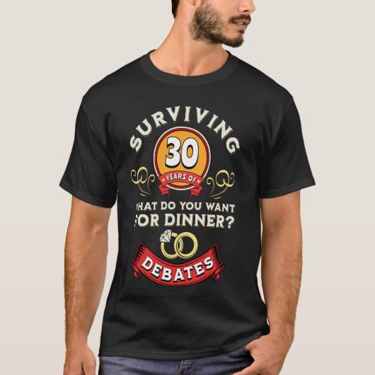 Overleven 30 jaar van debatten Grappig 30ste bruil T-shirt (Voorkant)