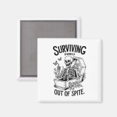 Overleven puur uit Spite Gothic Skeleton Magneet (Voorkant / Achterkant)