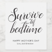 Overleven tot bedtijd Grappige mam Wijn Etiket (Enkel label)