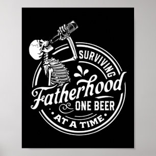 Overleven van het vaderschap, één biertje per keer poster