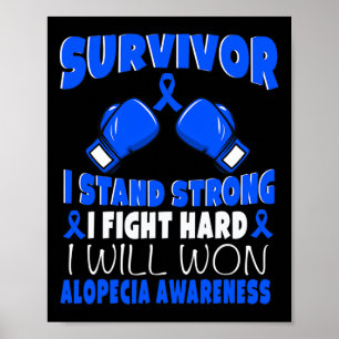 Overlevende Ik vecht hard alopecia bewustzijn Poster