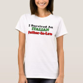 Overlevende Italiaanse schoonvader T-shirt (Voorkant)